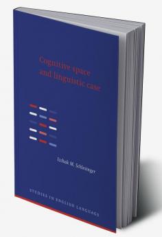 Cognitive Space and Linguistic Case