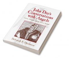 John Dee's Conversations with Angels