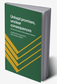 Unkept Promises Unclear Consequences