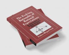 The Evolving Rationality of Rational Expectations
