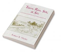 Tigers Rice Silk and Silt