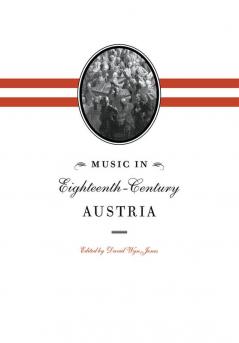 Music in Eighteenth-Century Austria