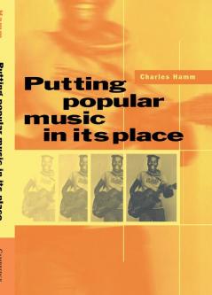 Putting Popular Music in Its Place
