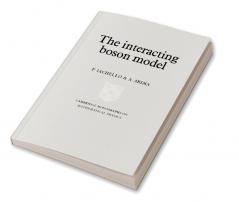 The Interacting Boson Model