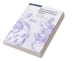 Opera and Drama in Eighteenth-Century London