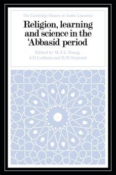 Religion Learning and Science in the 'Abbasid Period