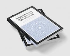 Religion Learning and Science in the 'Abbasid Period