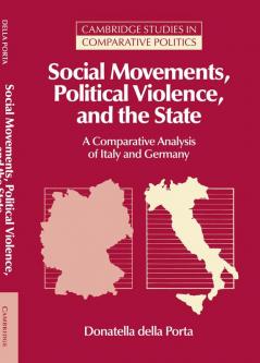 Social Movements Political Violence and the State