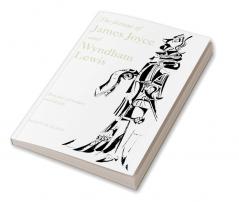 The Fictions of James Joyce and Wyndham Lewis