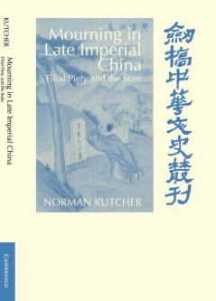 Mourning in Late Imperial China