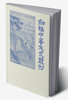 Mourning in Late Imperial China