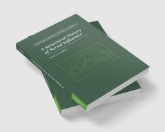 A Structural Theory of Social Influence