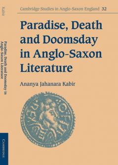 Paradise Death and Doomsday in Anglo-Saxon Literature