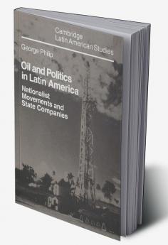 Oil and Politics in Latin America