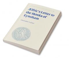 Aelfric's Letter to the Monks of Eynsham