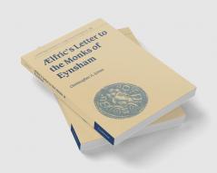 Aelfric's Letter to the Monks of Eynsham