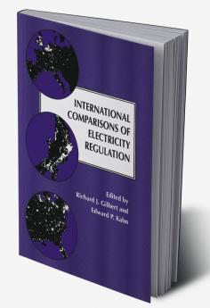 International Comparisons of Electricity Regulation