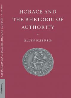 Horace & the Rhetoric of Autho