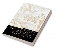 Petronius the Poet
