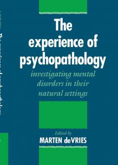 The Experience of Psychopathology