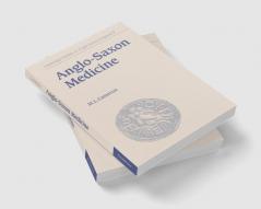 Anglo-Saxon Medicine