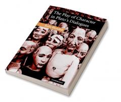 The Play of Character in Plato's Dialogues