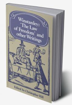 Winstanley 'The Law of Freedom' and Other Writings