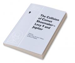 The Collision of Comet Shoemaker-Levy 9 and Jupiter