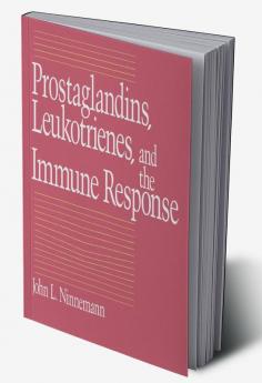 Prostaglandins Leukotrienes and the Immune Response