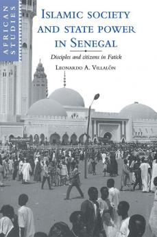 Islamic Society and State Power in Senegal