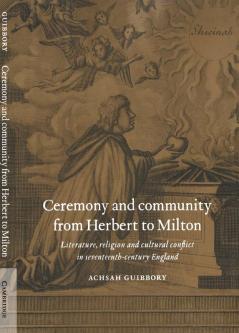 Ceremony and Community from Herbert to Milton