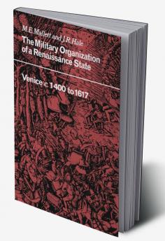 The Military Organisation of a Renaissance State