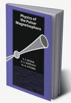 Physics of the Pulsar Magnetosphere