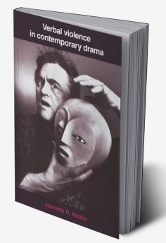 Verbal Violence in Contemporary Drama