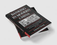 Banking in Modern China