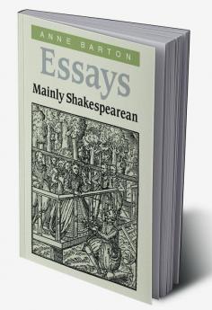 Essays Mainly Shakespearean