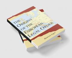 The Origins of the European Legal Order