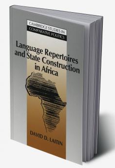 Language Repertoires and State Construction in Africa