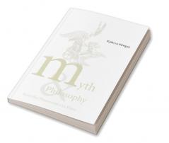 Myth and Philosophy from the Presocratics to Plato