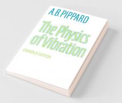 The Physics of Vibration