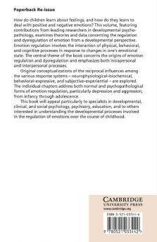 The Development of Emotion Regulation and Dysregulation