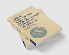 Biblical Commentaries from the Canterbury School of Theodore and Hadrian