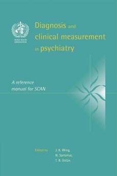 Diagnosis and Clinical Measurement in Psychiatry