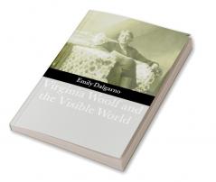 Virginia Woolf and the Visible World