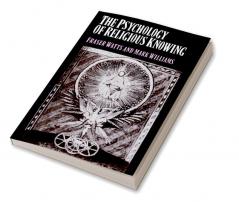 The Psychology of Religious Knowing