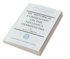 An Historical Commentary on the Hellenica Oxyrhynchia