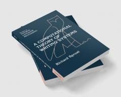 A Computational Theory of Writing Systems