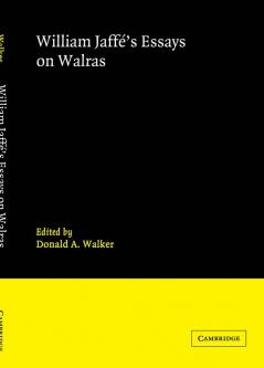 William Jaffe's Essays on Walras