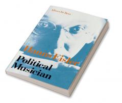 Hanns Eisler Political Musician