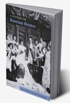 A History of Russian Theatre